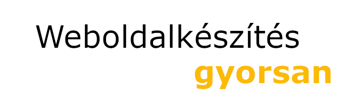 Weboldalkészítés gyorsan